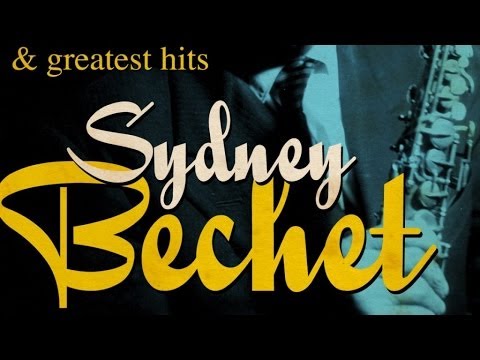 The Best of Sidney Bechet