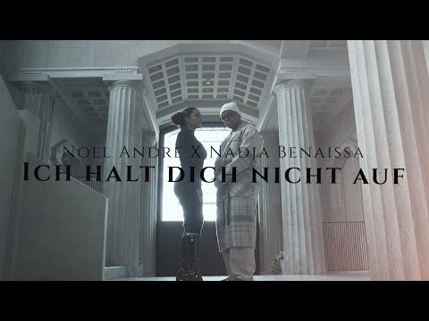 Noel Andre X Nadja Benaissa - Ich halt dich nicht auf (Official Video)