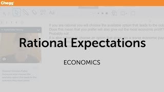 Rational Expectations | Economics | Chegg Tutors