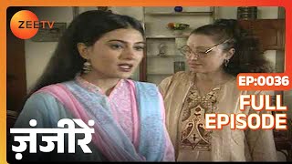 Zanjeerein | Hindi TV Serial | Full Episode - 36 | Zee TV