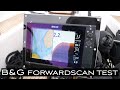 B&G ForwardScan Sonar Review & Test