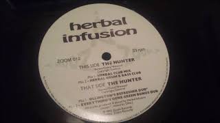 Herbal Infusion ‎- The Hunter (Herbal Club Mix)