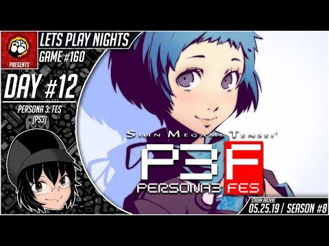Lets Play Nights: Persona 3 FES (PS3) - Day 12 (Game #160)