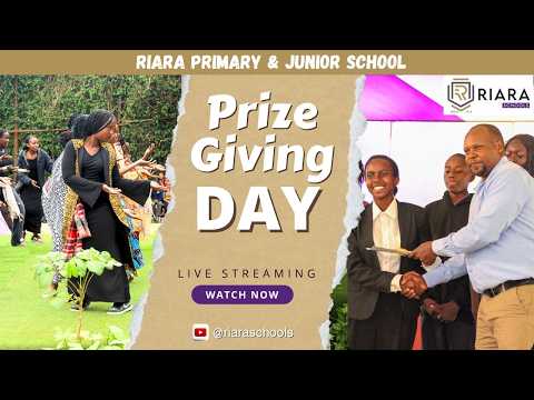 Riara Primary and Junior School Prize Giving Day 2026