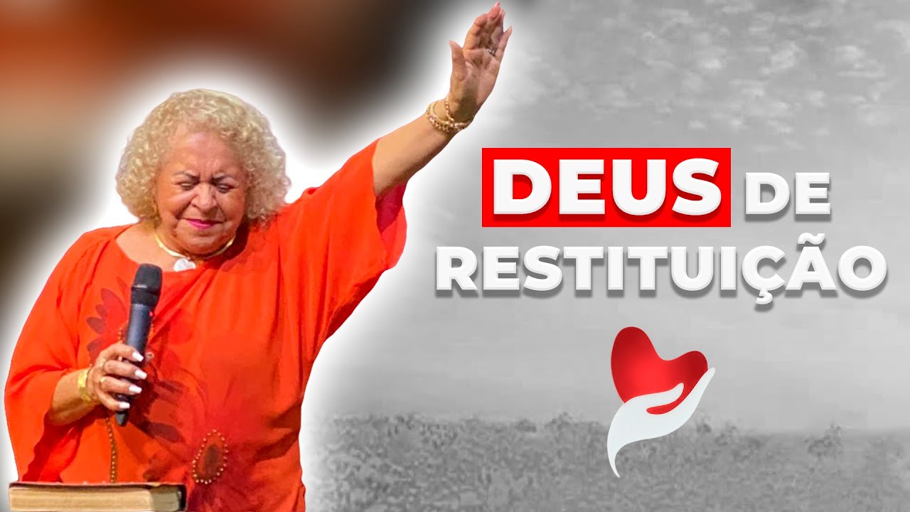 DEUS DE RESTITUIÇÃO | PASTORA TÂNIA TEREZA