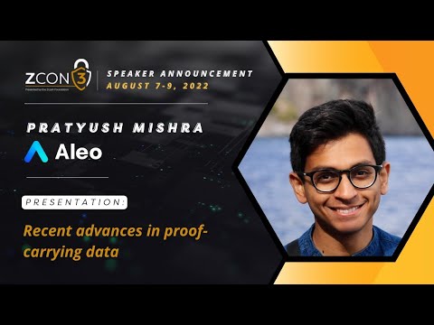 Proof Carrying Data - Pratyush Mishra at Zcon3