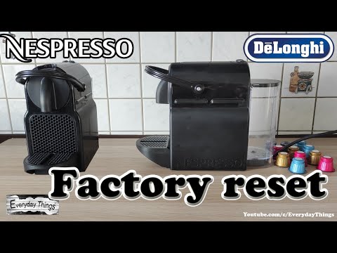 Nespresso Inissia how to reset to factory settings