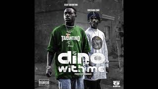 Guap Tarantino - Dino Wit Me (Feat. Lil Dino)