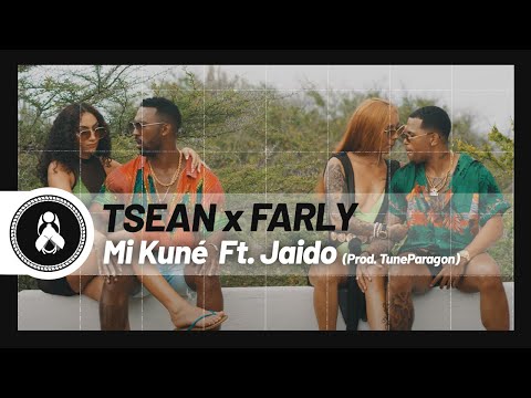 TSeaN ❌ Farly - Mi Kuné Ft. Jaido (Prod. TuneParagon)