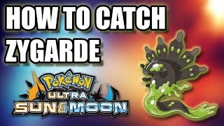 HOW TO CATCH ZYGARDE IN POKEMON ULTRA SUN AND MOON