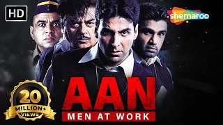 Aan-Men At Work (HD) | Akshay Kumar | Sunil Shetty | Shatrugha Sinha | Bollywood Action Movie