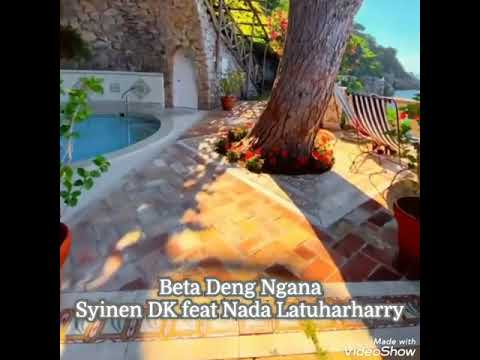#Beta_Deng_Ngana Syinen DK feat Nada Latuharharry [Arief NeverDie Official]