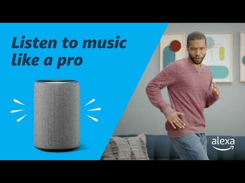 Listen to Music with Alexa Like a Pro | Amazon Echo