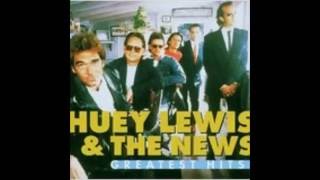 Huey Lewis &amp; the News ♪ But It&#39;s Alright