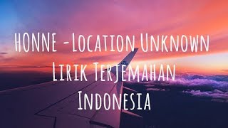 HONNE - Location Unknown ◐ [Lirik Terjemahan Indonesia]