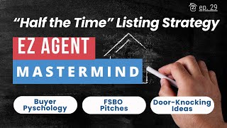 How to Get Listings Under Contract in a Buyer’s Market (Without Price Drops) | EZ Agent Mastermind
