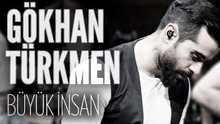 Gökhan Türkmen - Büyük İnsan (JoyTurk Akustik)
