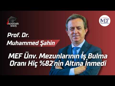 Prof. Dr. Muhammed Şahin -  MEF Üniversitesi Rektörü @MEFUniversitesi