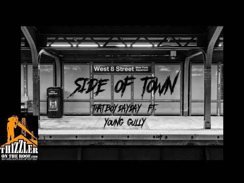 That Boy DayDay ft. Young Gully - Side Of Town [Thizzler.com]