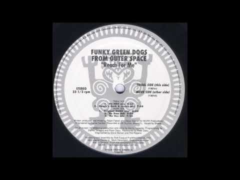 Funky Green Dogs From Outer Space - Reach For Me (Nu Vox Mix)