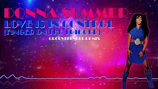 Donna Summer - Love Is in Control (Finger on the Trigger) Groovefunkel Remix