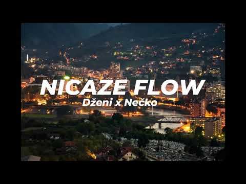 Dženi x Nečko - NICAZE FLOW
