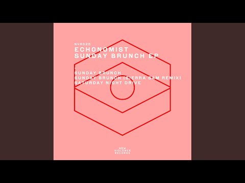 Sunday Brunch (Sierra Sam Remix)