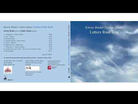 Károly Binder - Gábor Juhász: Tangó télen /  Letters from Soul