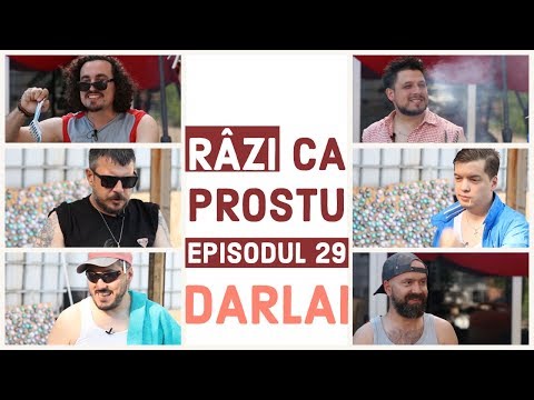 Râzi ca Prostu' - Episodul 29 DÂRLĂI EDITION