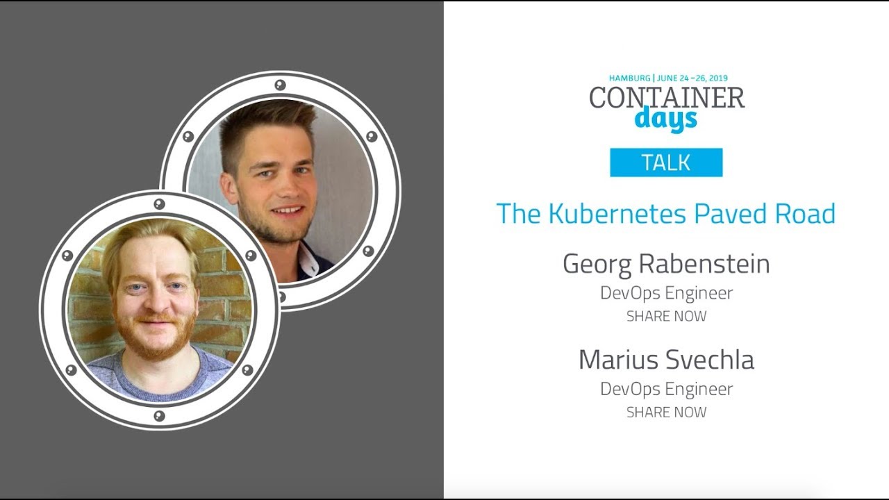 The Kubernetes Paved Road - Georg Rabenstein & Marius Svechla