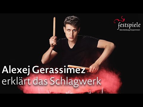 Alexej Gerassimez erklärt das Schlagwerk