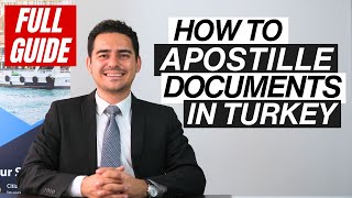 How to Get an Apostille for Your Documents in Turkey: A Step-by-Step Document Legalization Guide