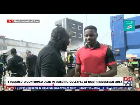 Happening Now: 3 rescued, 2 confirmed dead in building at North Industrial Area (07-06-26)