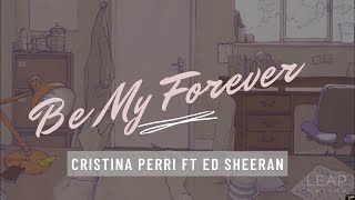 Cristina Perri ft Ed Sheeran - Be My Forever (Sub español)