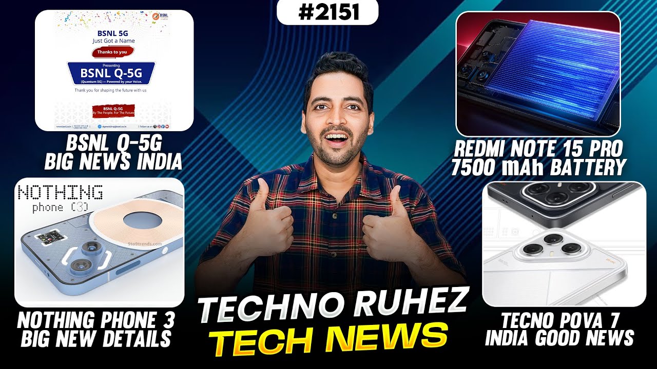 BSNL Q-5G😱,16B Password Leak😭,Redmi Note 15 Pro,Tecno Pova 7India,Samsung S25 FE,Nothing Phone 3🥲
