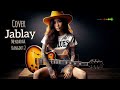 Jablay Cover Slow Rock Blues Reggae Musik Bersayap
