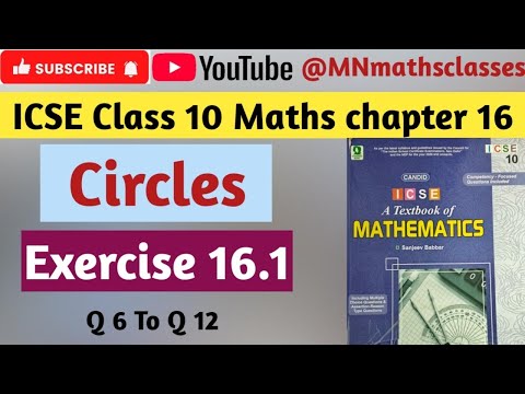 Candid Icse mathematics class 10, Circles || Chapter 16 || Ex 16.1 ( Q 6 To Q 12 ) @MNmathsclasses 