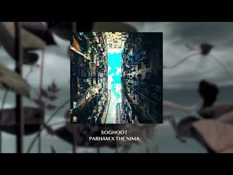 2.Soghoot - Parham X Thenima