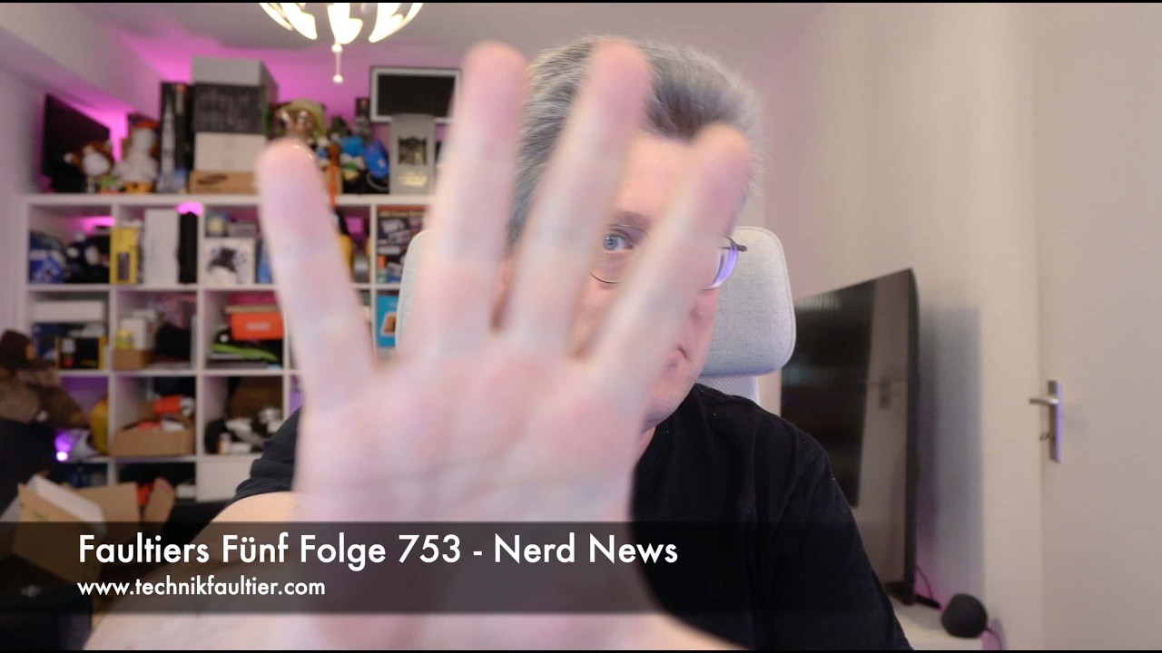 Faultiers Fünf Folge 753 - Nerd News