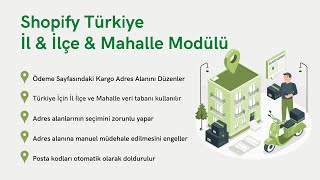 Shopify Türkiye Adres Plus | İl-İlçe-Mahalle Seçimi