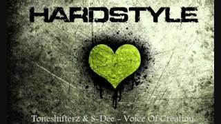 Toneshifterz & S-Dee - Voice Of Creation (HQ)