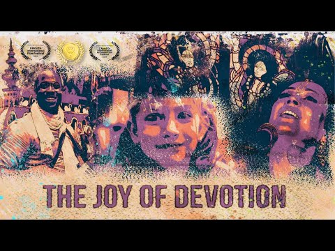 The Joy of Devotion - Full Documentary