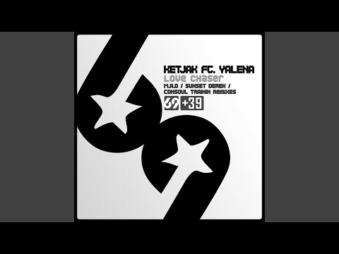 Love Chaser Ft. Yalena (feat. Love Chaseryalena) (Sunset Derek Remix)