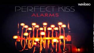 Perfect Kiss - Stay Out All Night