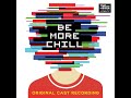 Be More Chill Pt. 2 - Be More Chill Karaoke/Instrumental