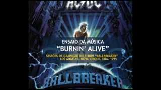 AC/DC - Sessões do Gravação do &quot;Ballbreaker&quot; - &quot;Burnin&#39; Alive&quot; (1995)