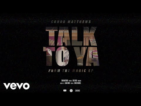 Conor Matthews - TALK TO YA