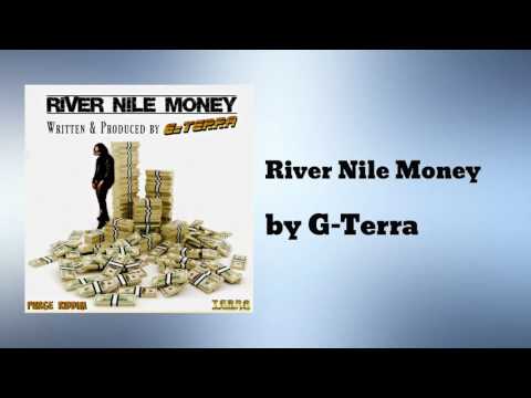Dancehall Music G-Terra RIVER NILE MONEY Dancehall Global