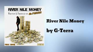 Dancehall Music G-Terra RIVER NILE MONEY Dancehall Global