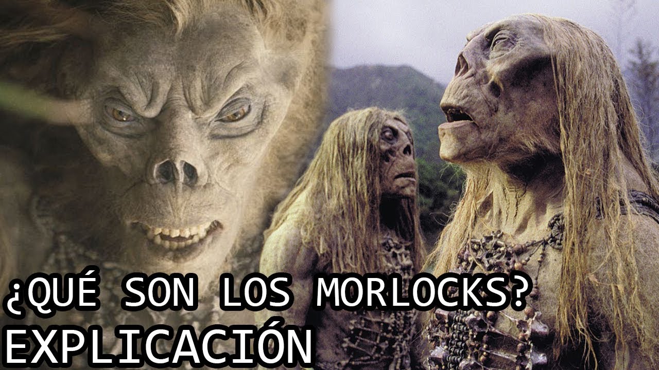 ¿Qué son los Morlocks EXPLICACIÓN | Los Morlocks de La Maquina del Tiempo y su Origen EXPLICADO